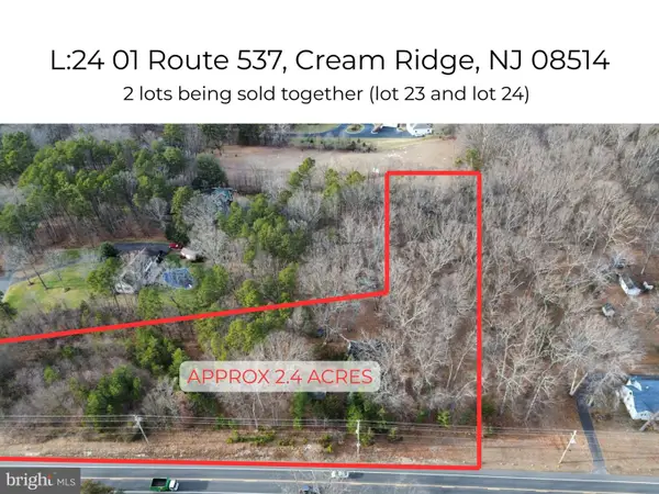L:24 01 Route 537, CREAM RIDGE, NJ 08514