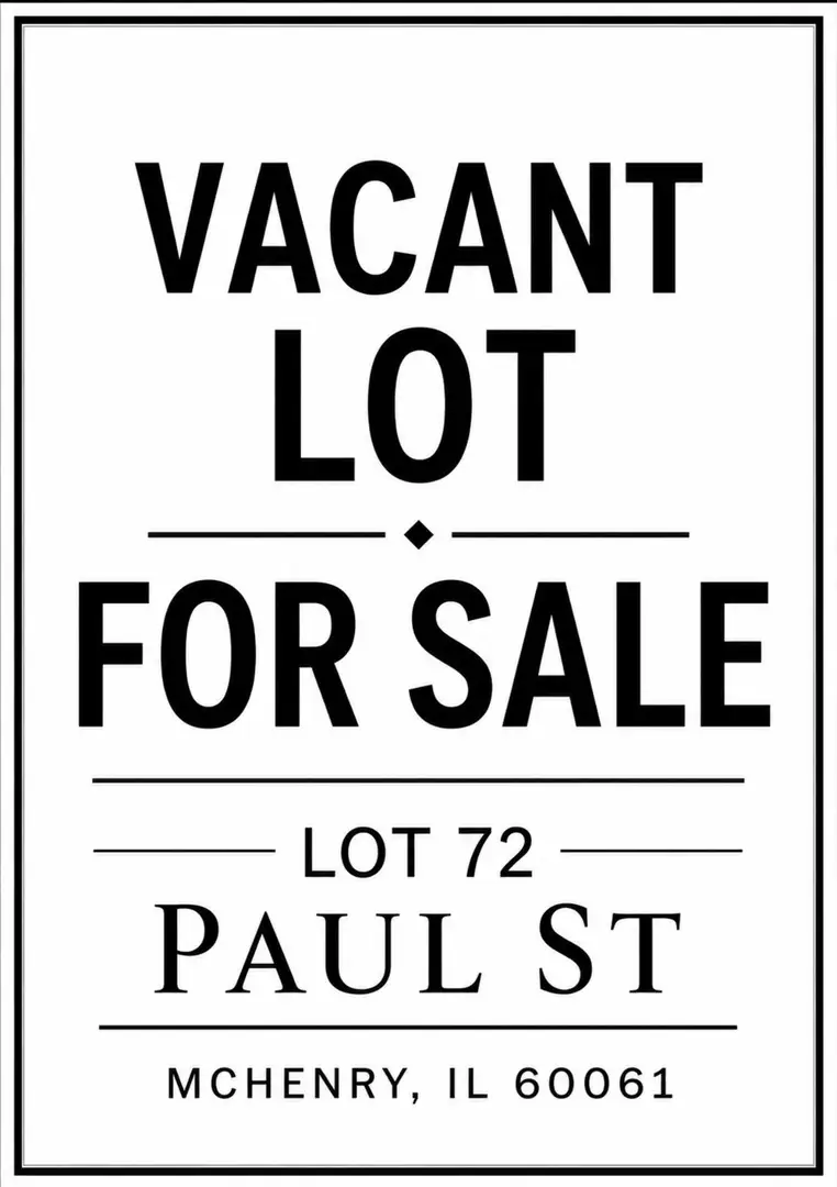 Lot 72 Paul Street, McHenry, IL 60050 - #1